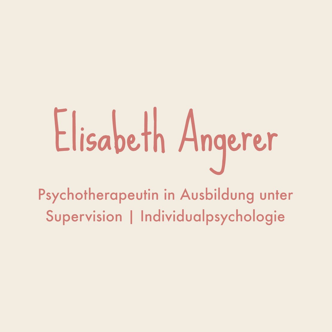Individualpsychologie - Elisabeth Angerer, BA pth.